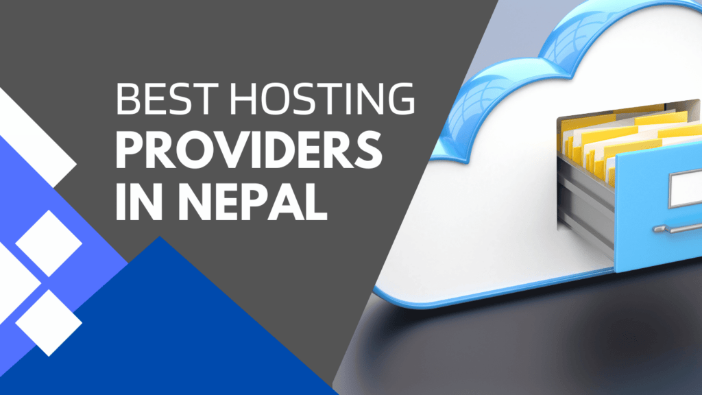 Best Hosting Providers In Nepal | A Comprehensive Guide For Business Owners