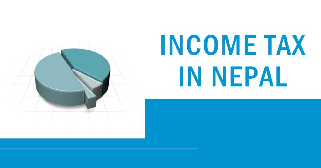 Understanding Income Tax In Nepal